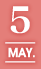 5 / MAY.